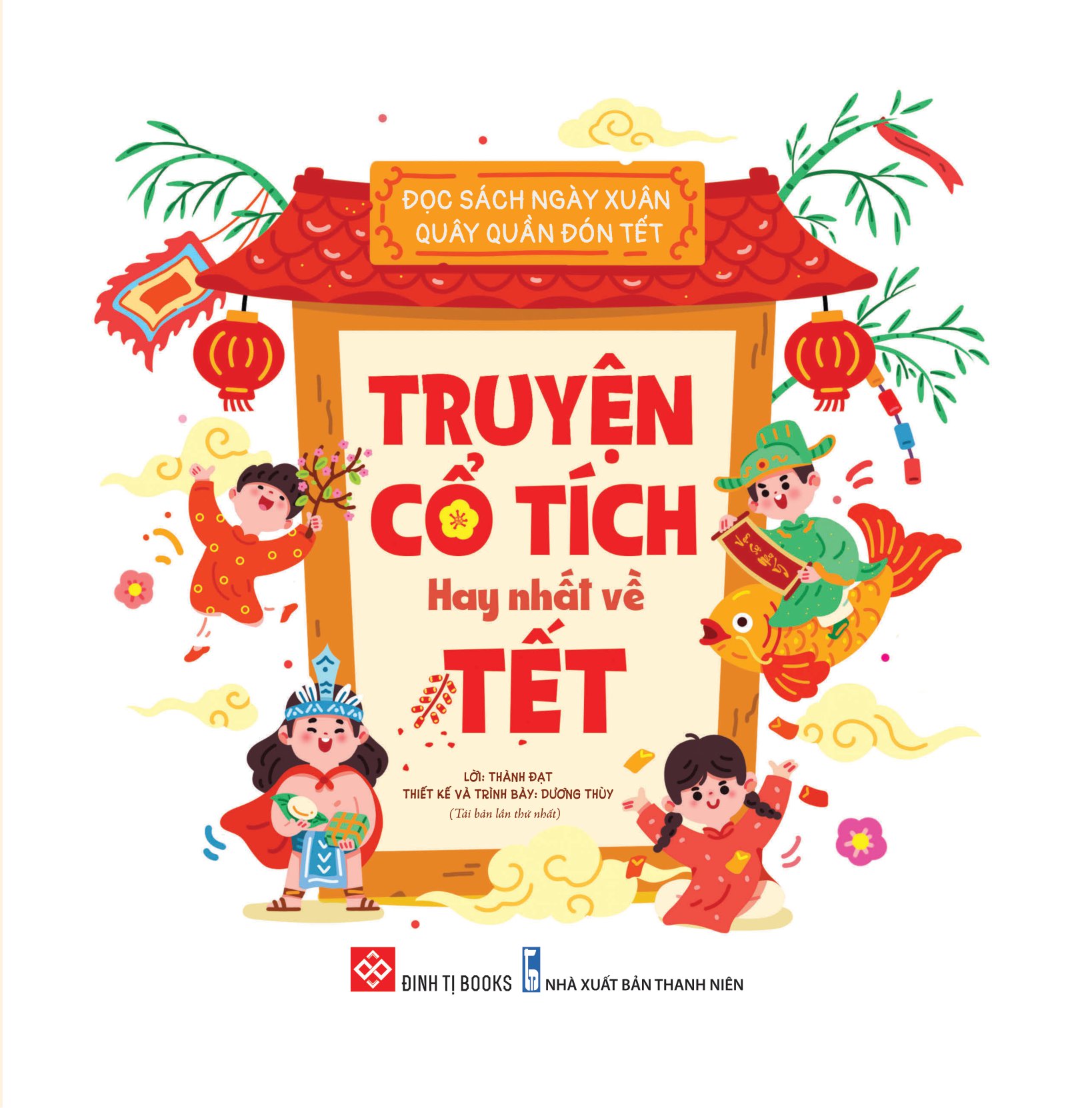 đọc sách ngày xuân, quây quần đón tết - truyện cổ tích hay nhất về tết - Ảnh 2