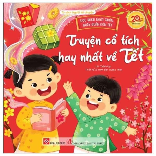 Đọc Sách Ngày Xuân, Quây Quần Đón Tết - Truyện Cổ Tích Hay Nhất Về Tết - Bìa Cứng