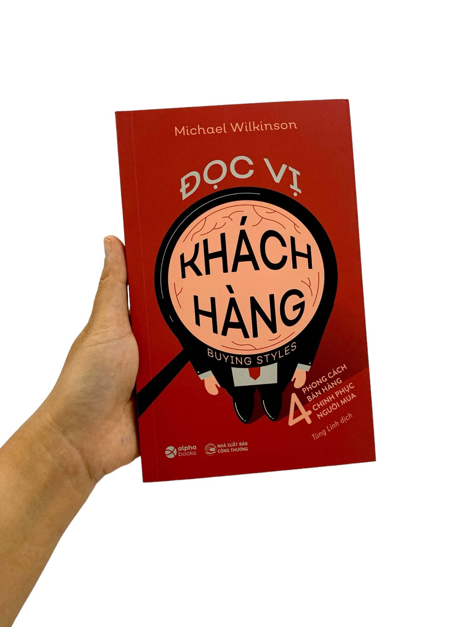 đọc vị khách hàng (tái bản 2023) - Ảnh 13