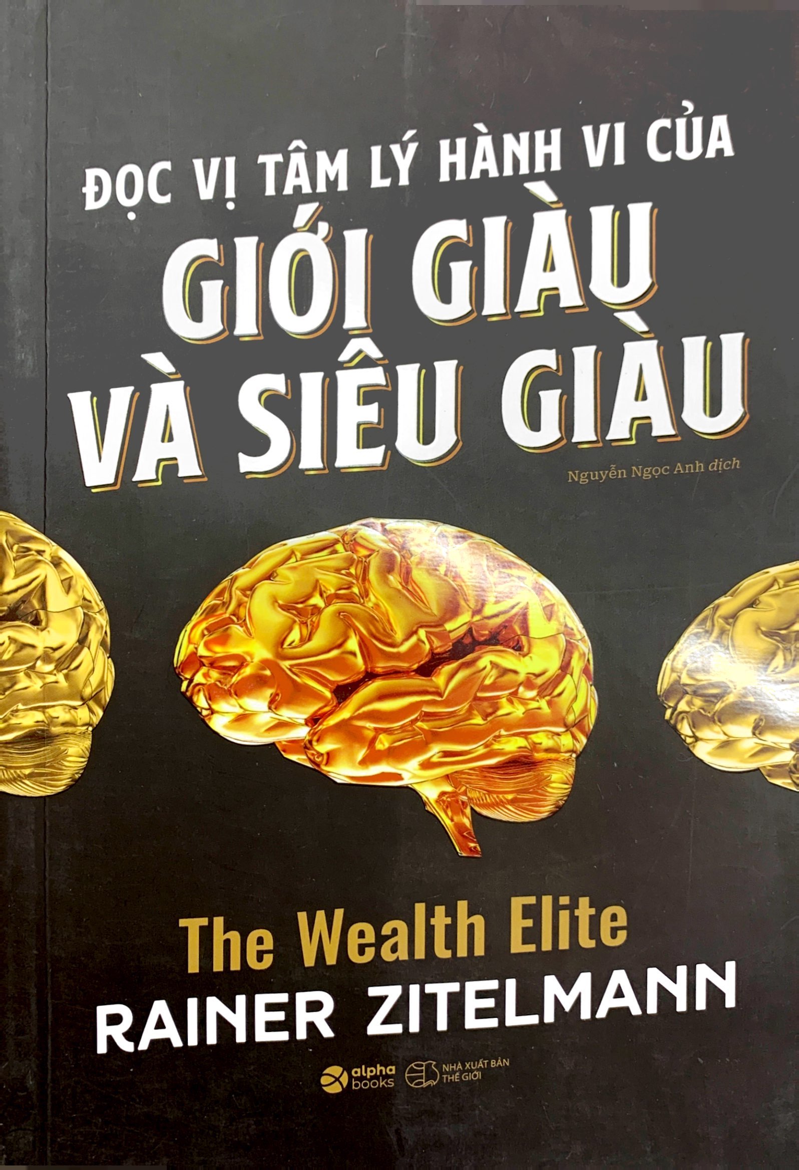 đọc vị tâm lý hành vi của giới giàu và siêu giàu - Ảnh 2