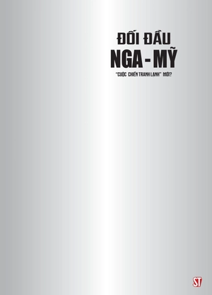 đối đầu nga-mỹ - "cuộc chiến tranh lạnh mới"? - Ảnh 3