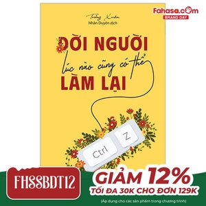 đời người lúc nào cũng có thể làm lại