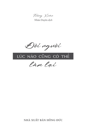 đời người lúc nào cũng có thể làm lại - Ảnh 3