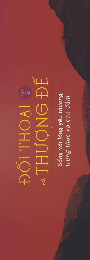 đối thoại với thượng đế - quyển 2 - sống với lòng yêu thương, trung thực và can đảm - tặng kèm bookmark - Ảnh 4