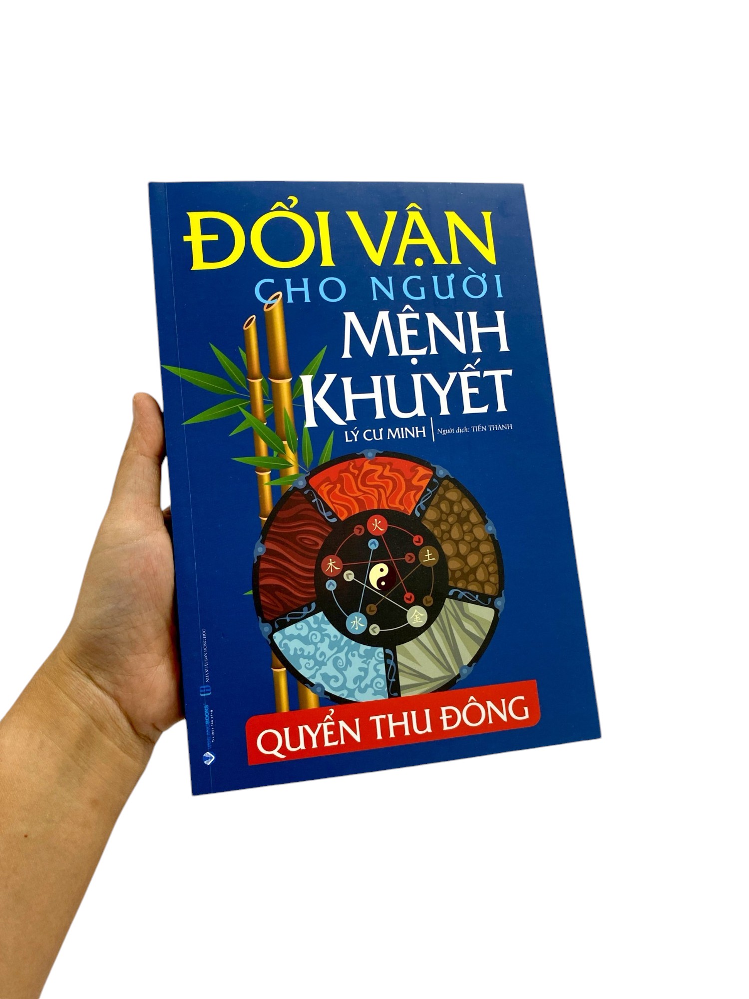 đổi vận cho người mệnh khuyết - quyển thu đông (tái bản 2024) - Ảnh 10