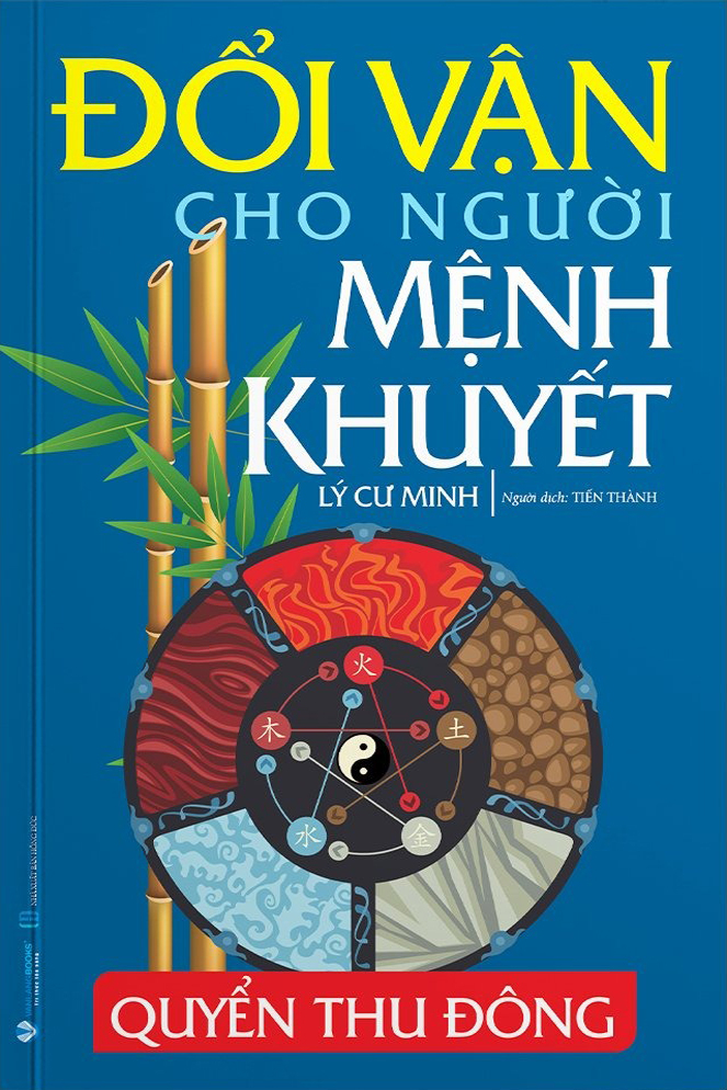 đổi vận cho người mệnh khuyết - quyển thu đông (tái bản 2024) - Ảnh 2