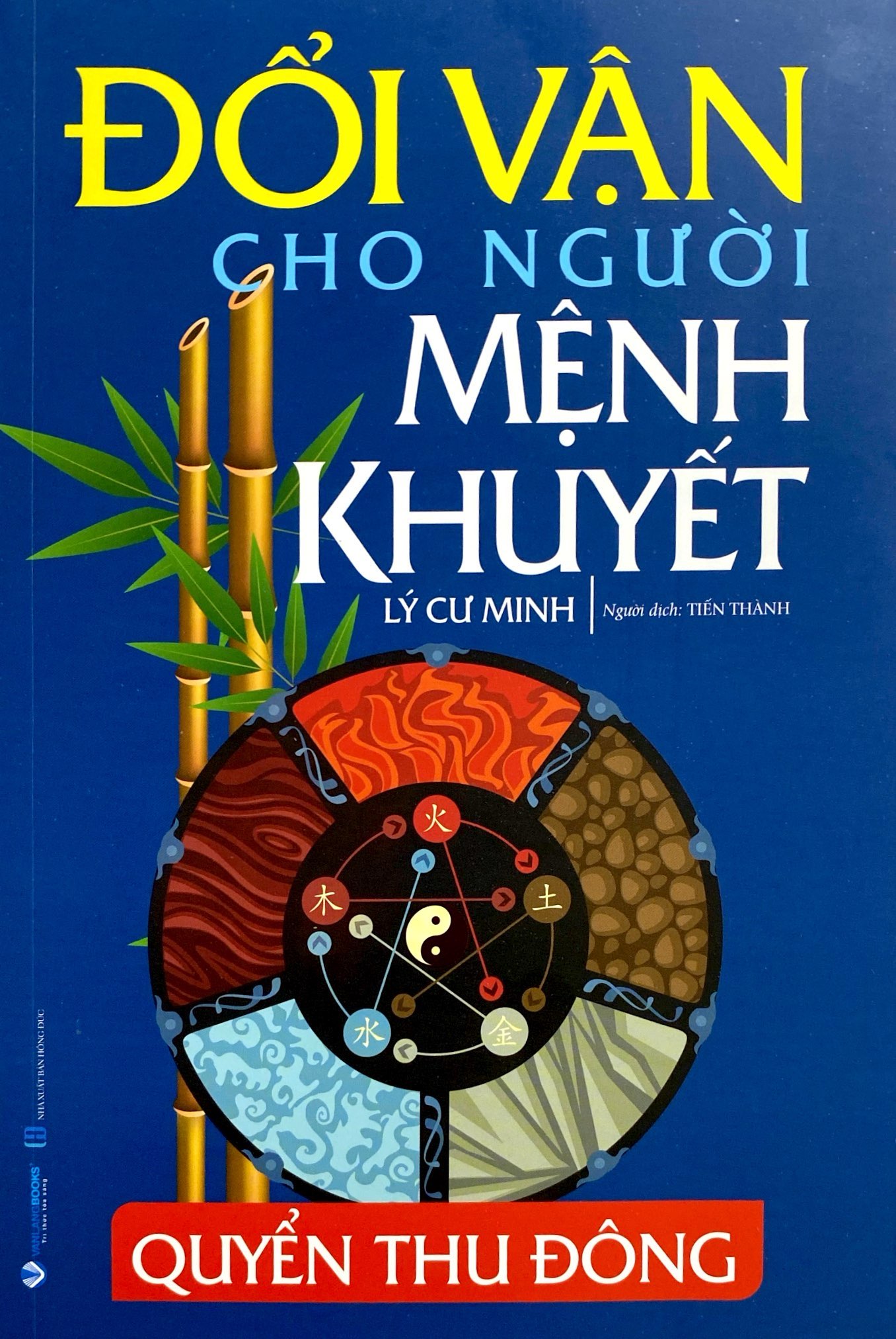 đổi vận cho người mệnh khuyết - quyển thu đông (tái bản 2024) - Ảnh 3