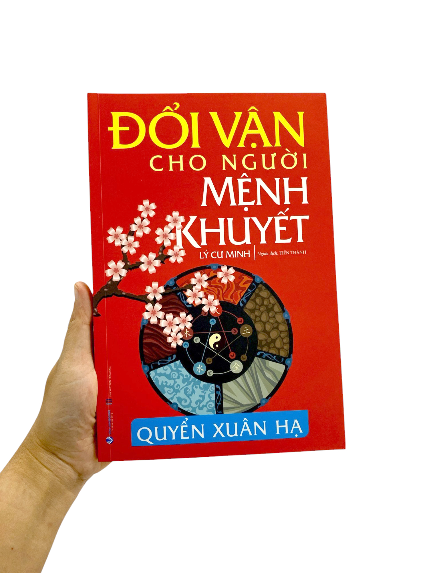 đổi vận cho người mệnh khuyết - quyển xuân hạ (tái bản 2024) - Ảnh 9