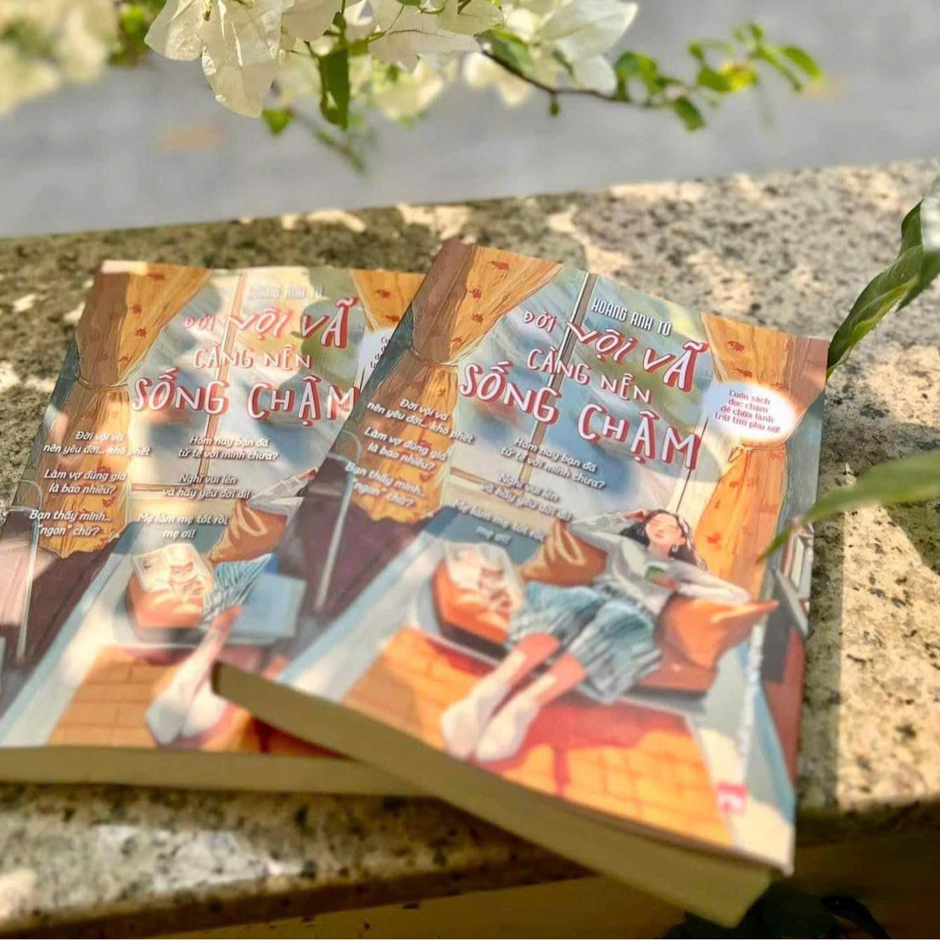 đời vội vã càng nên sống chậm - cuốn sách đọc chậm để chữa lành trái tim phụ nữ - Ảnh 3