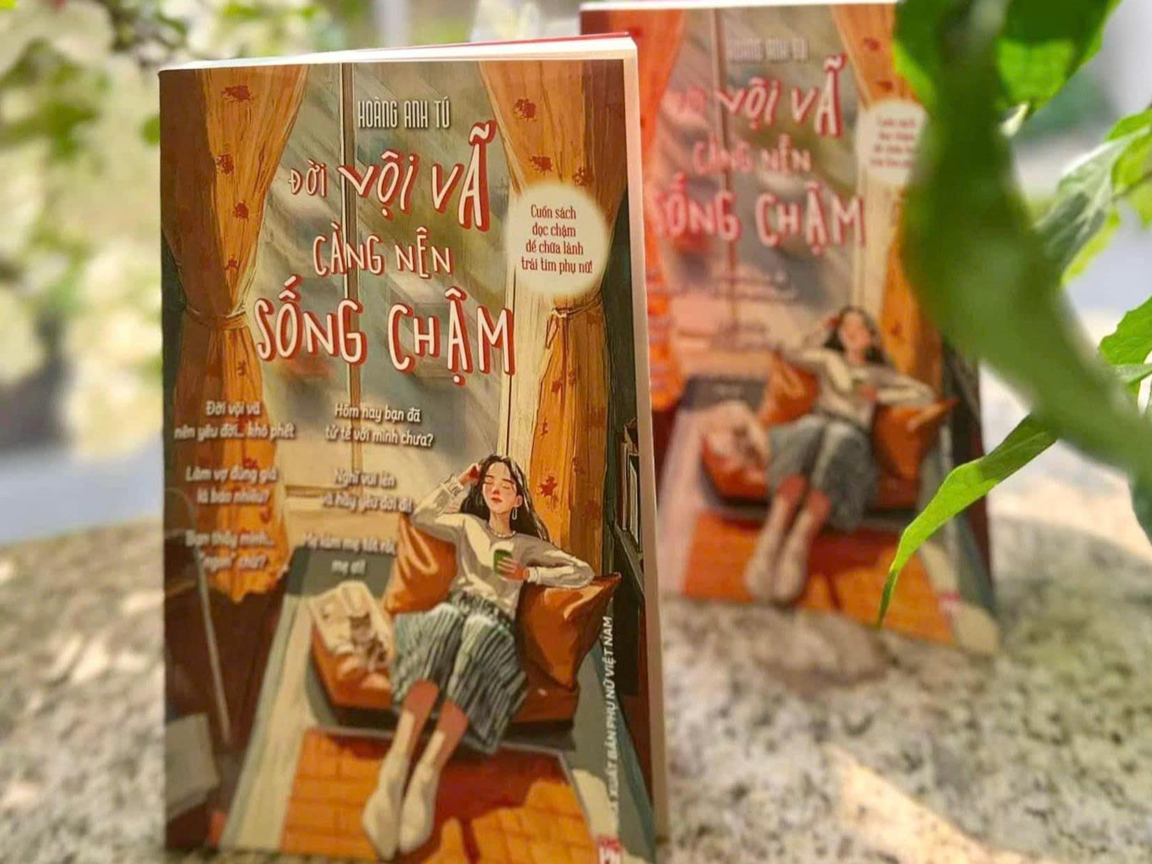 đời vội vã càng nên sống chậm - cuốn sách đọc chậm để chữa lành trái tim phụ nữ - Ảnh 4