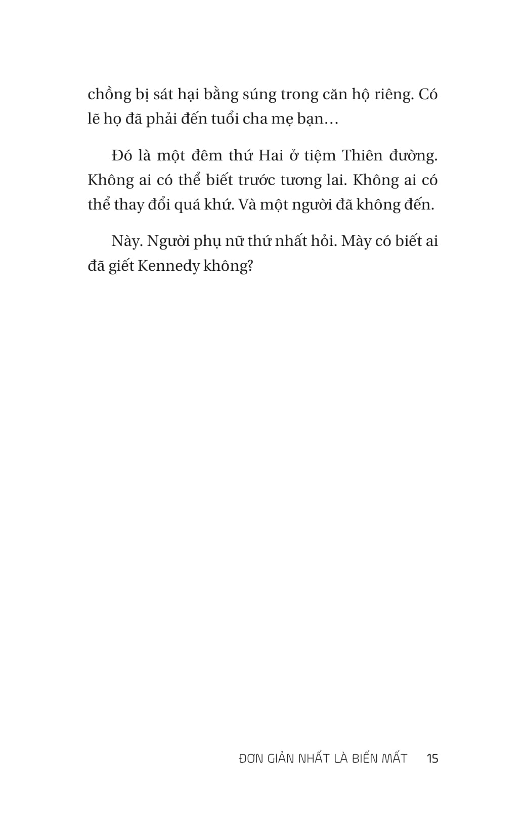 Đơn Giản Nhất Là Biến Mất - Ảnh 14