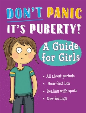 don't panic, it's puberty! - a guide for girls - Ảnh 2