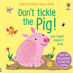 don't tickle the pig (usborne touchy-feely sounds) - Ảnh 2