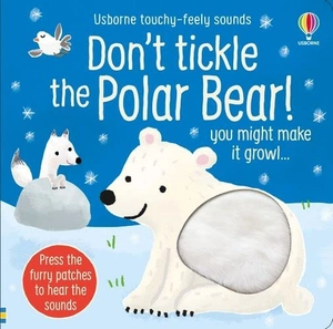 don't tickle the polar bear! (usborne touchy-feely sounds) - Ảnh 2