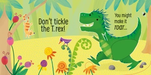 don't tickle the t. rex! ((touchy-feely sound books) - Ảnh 4