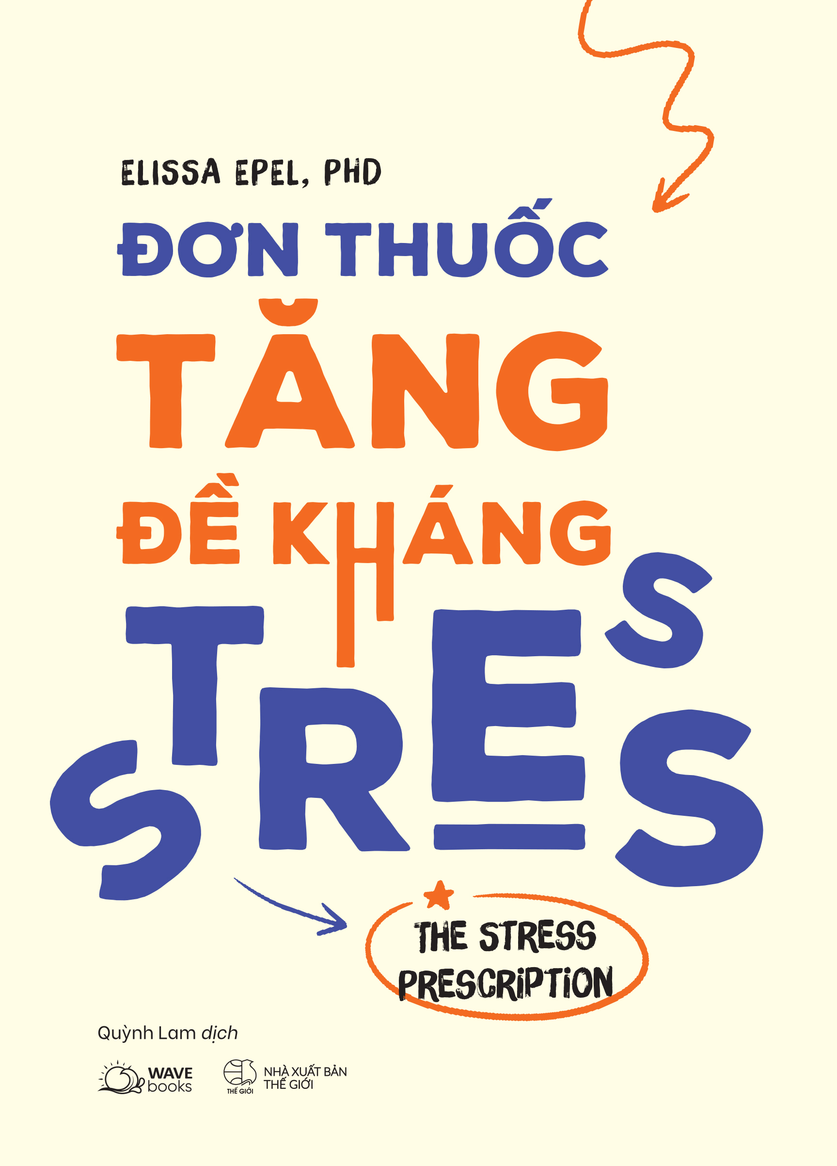 đơn thuốc tăng đề kháng stress - the stress prescription - Ảnh 2