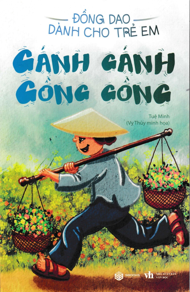 đồng dao dành cho trẻ em - gánh gánh gồng gồng - Ảnh 2