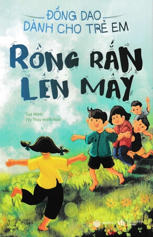 đồng dao dành cho trẻ em - rồng rắn lên mây - Ảnh 2