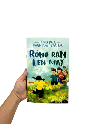 đồng dao dành cho trẻ em - rồng rắn lên mây - Ảnh 9