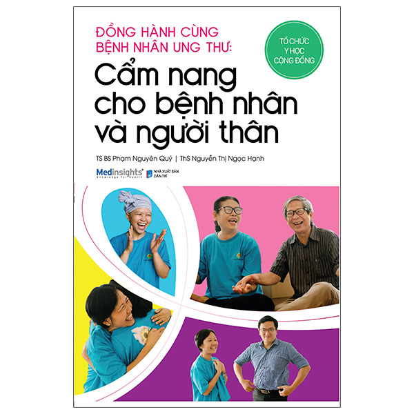 đồng hành cùng bệnh nhân ung thư: cẩm nang cho bệnh nhân và người thân