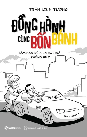 đồng hành cùng bốn bánh - làm sao để xe chạy hoài không hư? - Ảnh 2