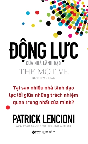 động lực của nhà lãnh đạo - the motive - Ảnh 4