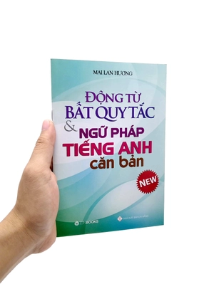 động từ bất quy tắc và ngữ pháp tiếng anh căn bản (tái bản 2022) - Ảnh 7