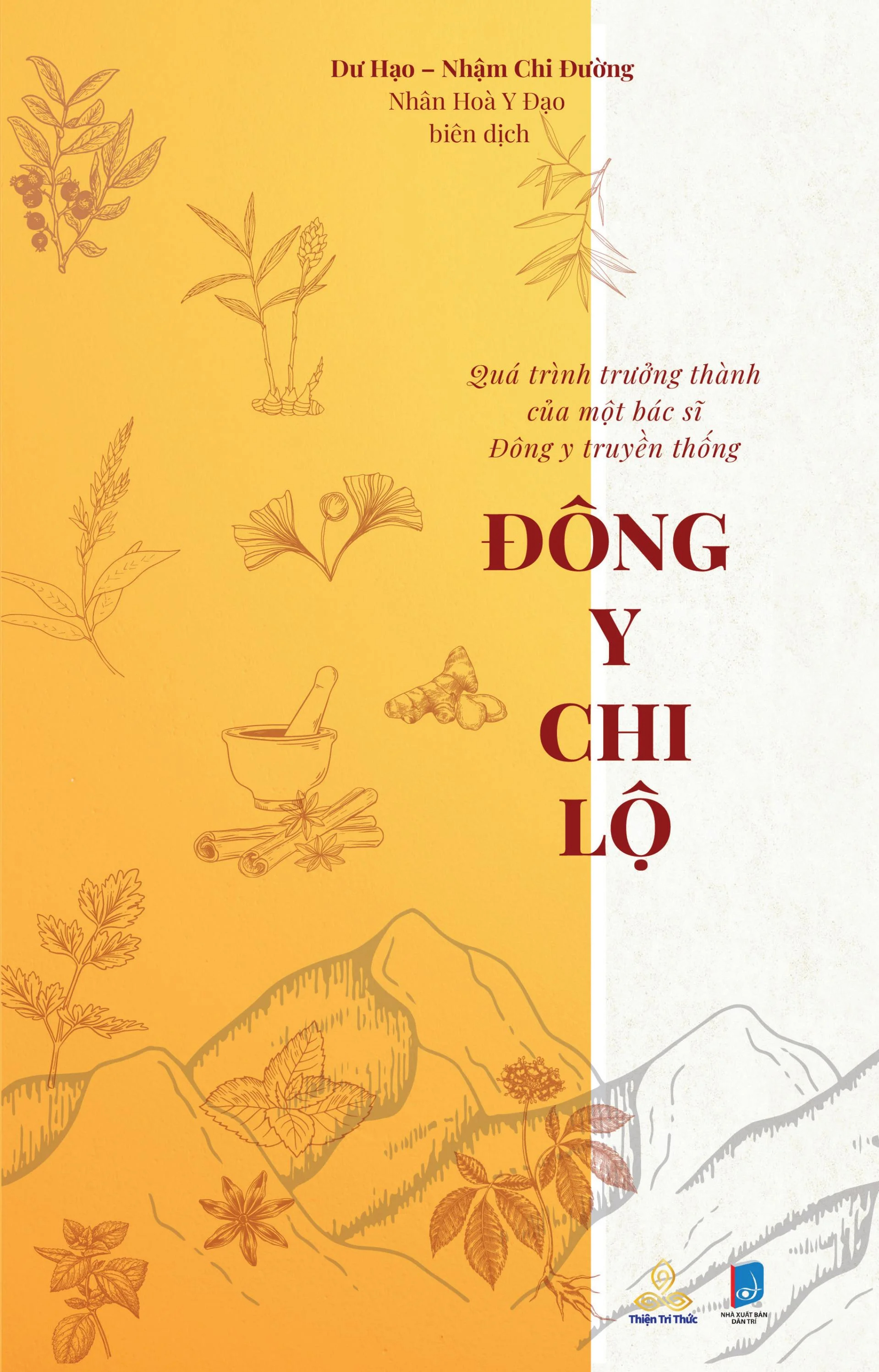 đông y chi lộ - quá trình trưởng thành của một bác sĩ đông y truyền thống - Ảnh 2