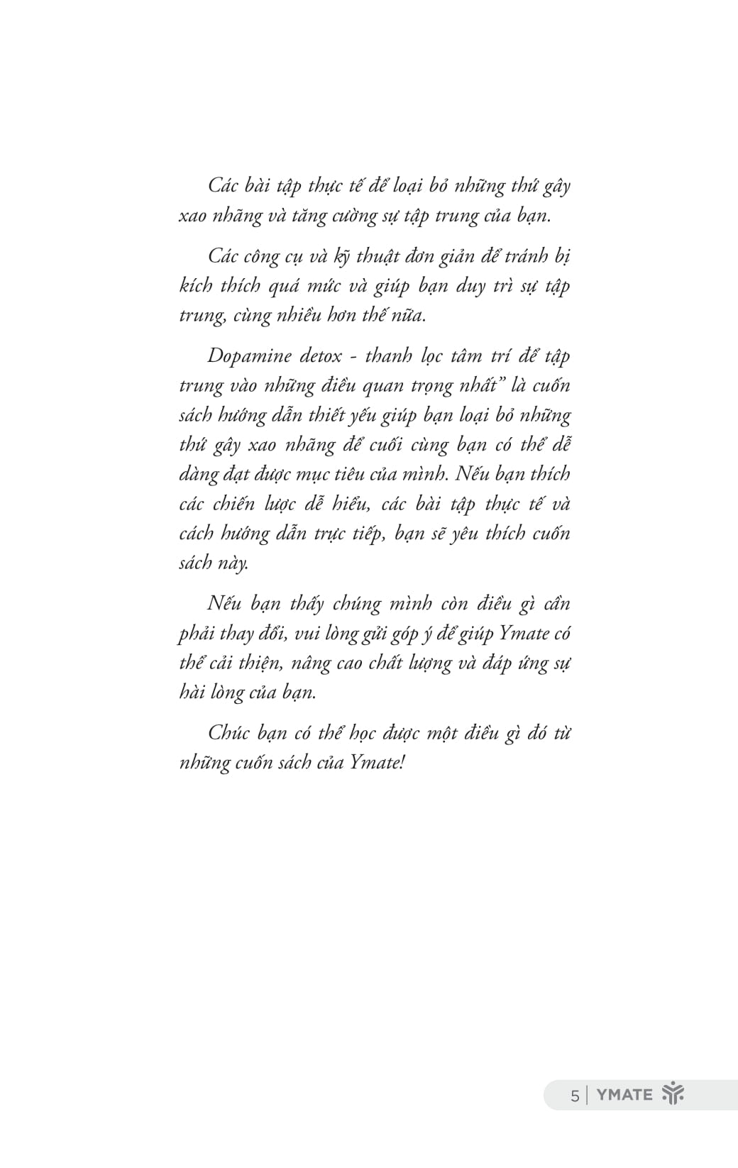 dopamine detox - thanh lọc tâm trí để tập trung vào những điều quan trọng nhất - Ảnh 5