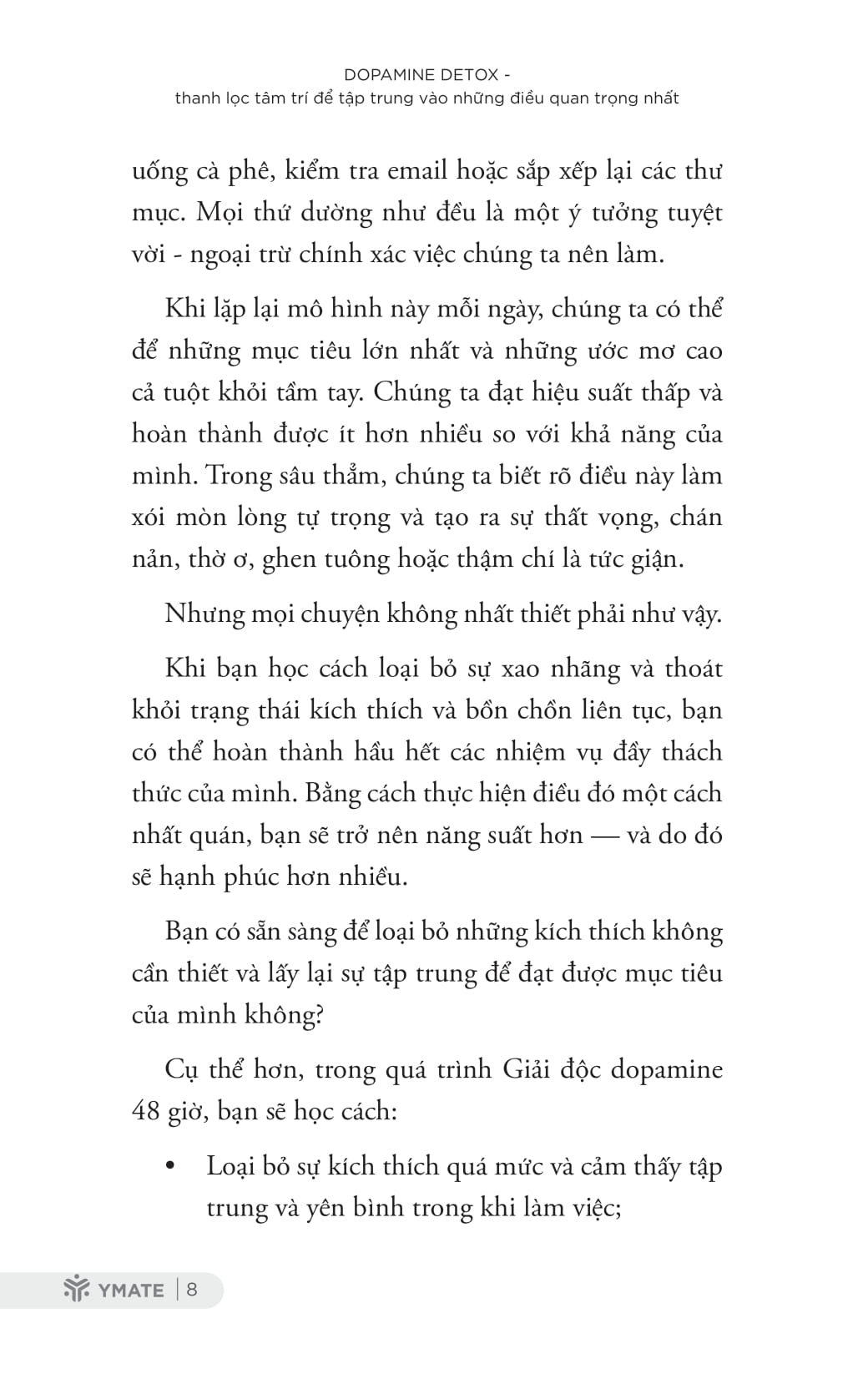 dopamine detox - thanh lọc tâm trí để tập trung vào những điều quan trọng nhất - Ảnh 8