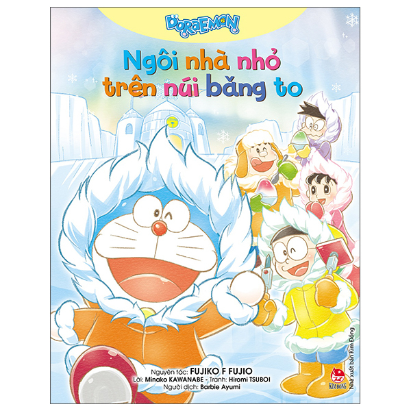 Doraemon - Ngôi Nhà Nhỏ Trên Núi Băng To (Tái Bản 2025)