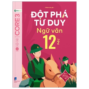 đột phá tư duy ngữ văn 12 - tập 2 (theo bộ sách cánh diều)
