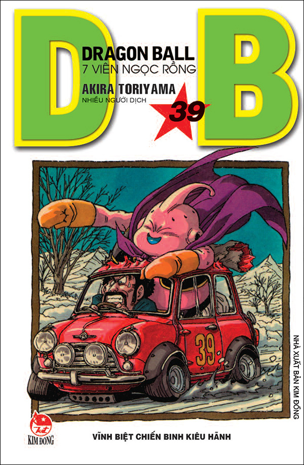 dragon ball - 7 viên ngọc rồng - tập 39 - vĩnh biệt chiến binh kiêu hãnh (tái bản 2025) - Ảnh 2