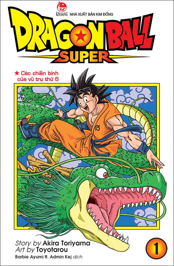 dragon ball super - tập 1 - các chiến binh của vũ trụ thứ 6 (tái bản 2025) - Ảnh 2