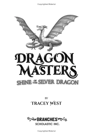 dragon masters #11: shine of the silver dragon - Ảnh 3