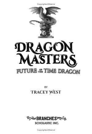 dragon masters #15: future of the time dragon - Ảnh 3