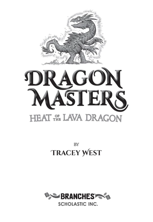 dragon masters #18: heat of the lava dragon - Ảnh 3