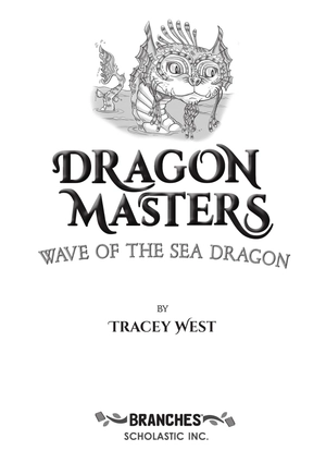 dragon masters #19: wave of the sea dragon - Ảnh 3