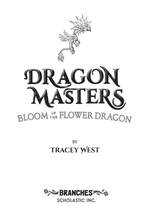 dragon masters #21: bloom of the flower dragon - Ảnh 3