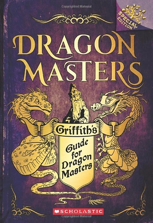 dragon masters: griffith's guide for dragon masters - Ảnh 2