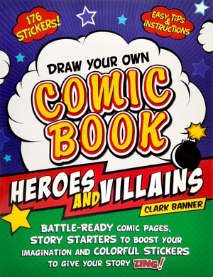 draw your own comic book: heroes and villains - Ảnh 2
