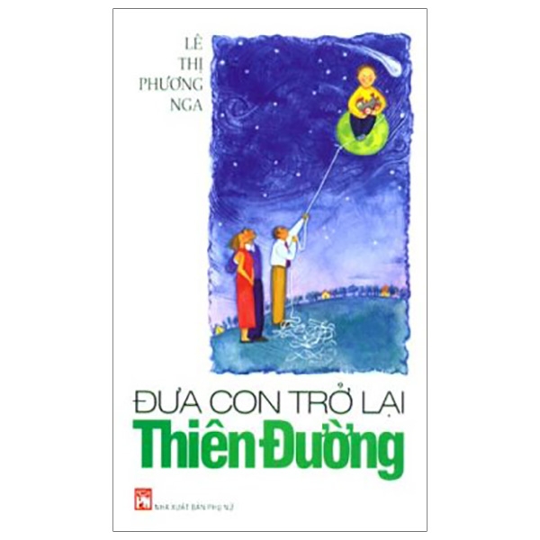 đưa con trở lại thiên đường (tái bản 2019) - Ảnh 2