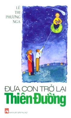 đưa con trở lại thiên đường (tái bản 2019) - Ảnh 3