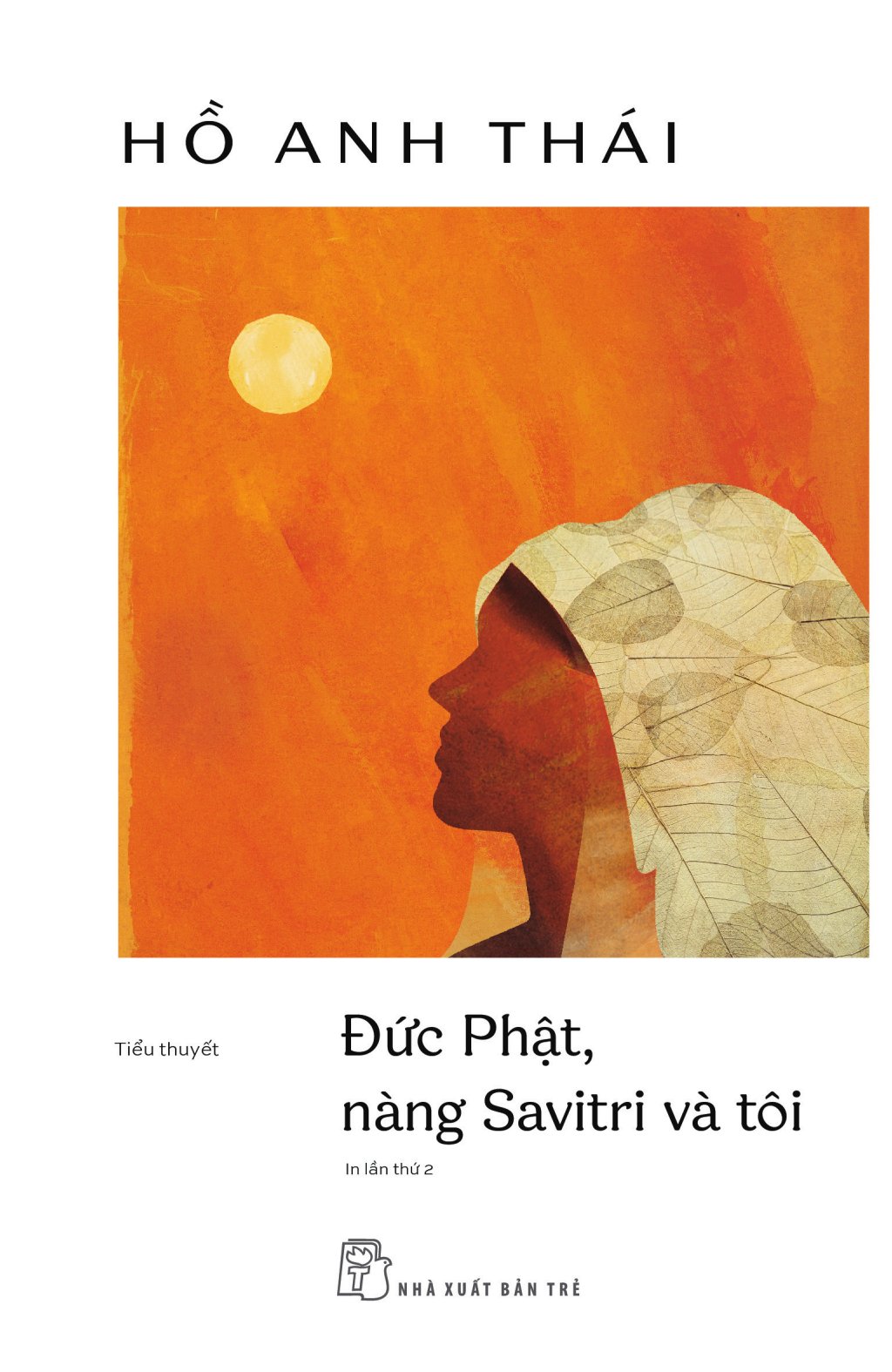 Đức Phật, Nàng Savitri Và Tôi - Ảnh 2