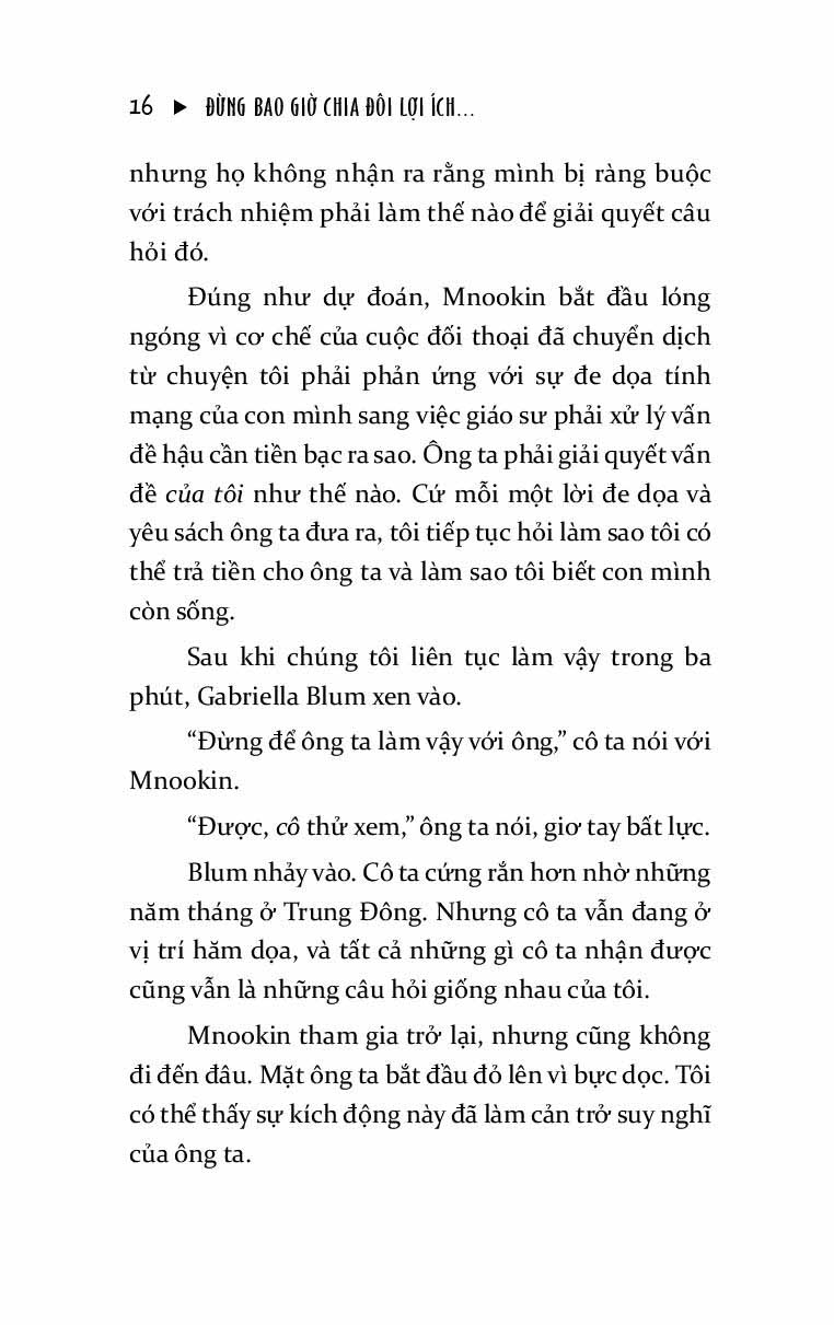 đừng bao giờ chia đôi lợi ích trong mọi cuộc đàm phán - Ảnh 13