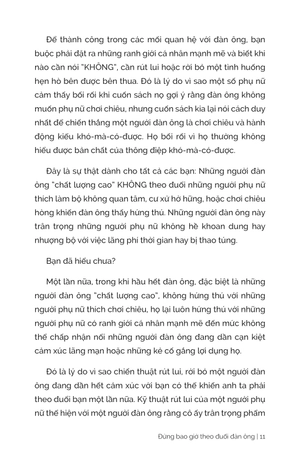 đừng bao giờ theo đuổi đàn ông - 38 tuyệt chiêu làm chủ mối quan hệ với người khác phái - Ảnh 13