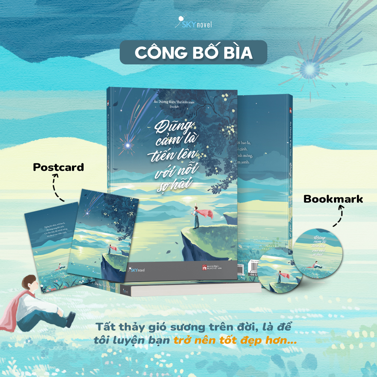 dũng cảm là tiến lên với nỗi sợ hãi - tặng kèm bookmark + postcard - Ảnh 2