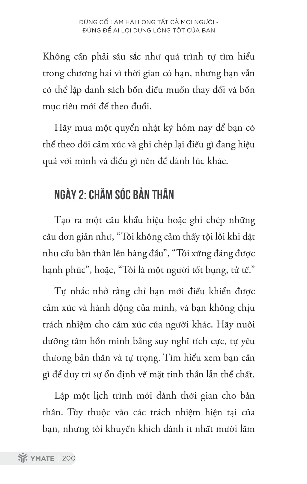 đừng cố làm hài lòng tất cả mọi người - đừng để ai lợi dụng lòng tốt của bạn - Ảnh 10