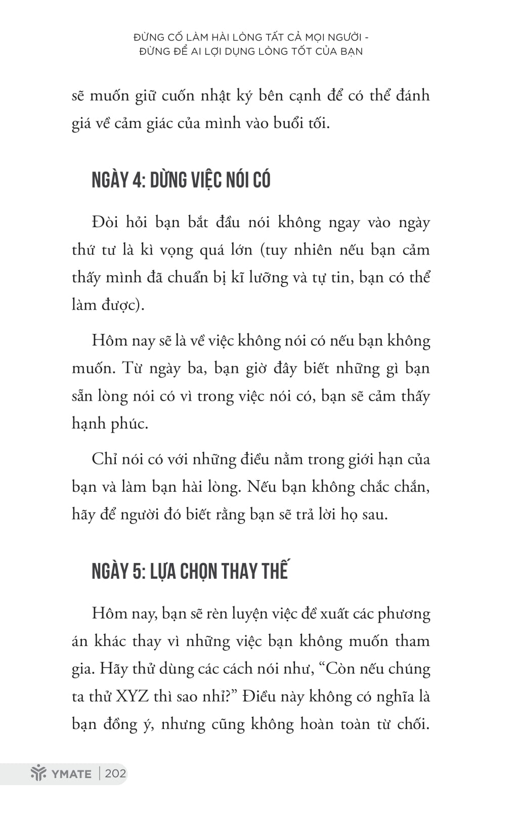 đừng cố làm hài lòng tất cả mọi người - đừng để ai lợi dụng lòng tốt của bạn - Ảnh 12