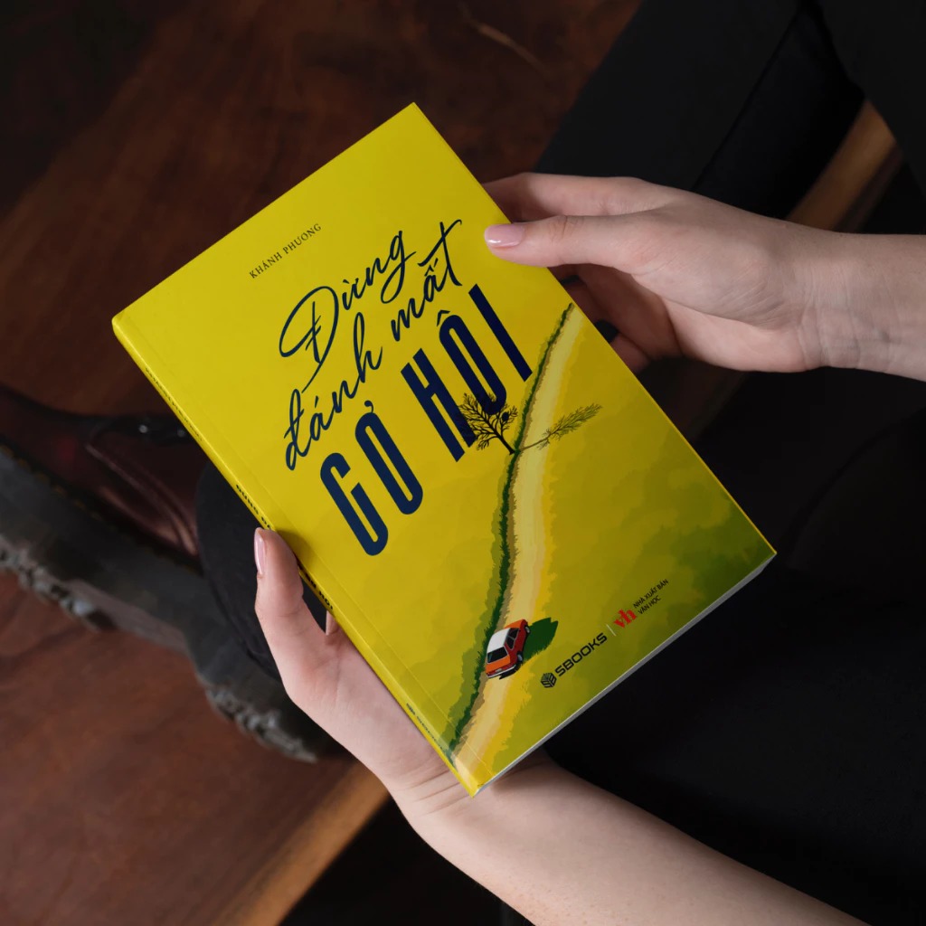 đừng đánh mất cơ hội - Ảnh 10